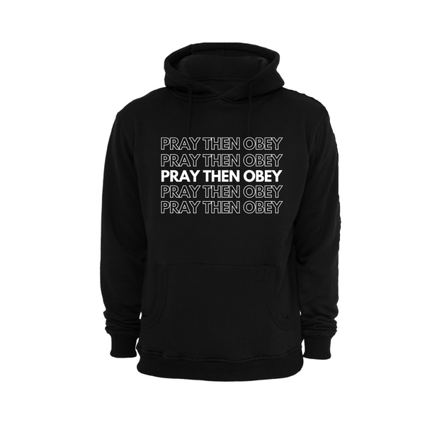 Pray Then Obey Hoodie (BLACK)