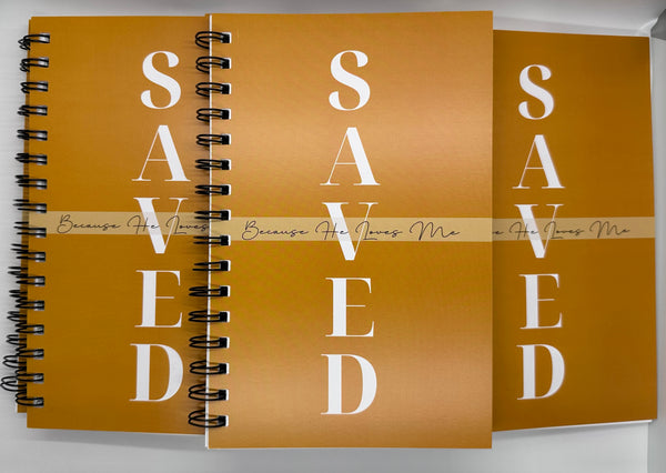 "Saved, Because He Loves Me" Journal