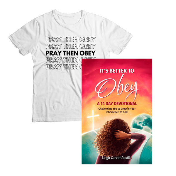 Bundle: "It's Better To Obey" Devotional + T-Shirt (Black or White)